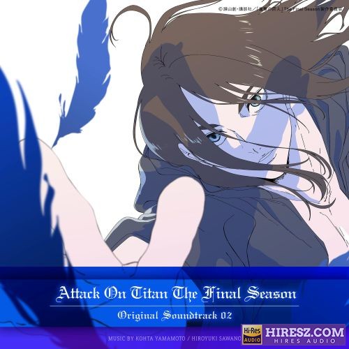 泽野弘之 TVアニメ「進撃の巨人」 The Final Season Original Soundtrack 02-无损音乐