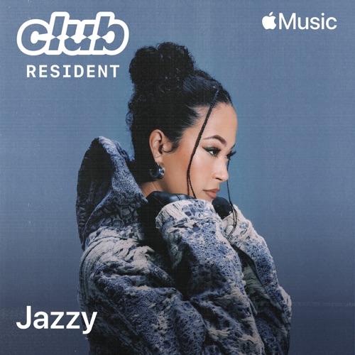 Club Resident 003: Jazzy (DJ Mix) – Jazzy-无损音乐