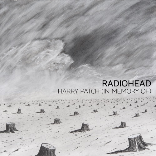 Harry Patch (In Memory Of) – Single – Radiohead-无损音乐