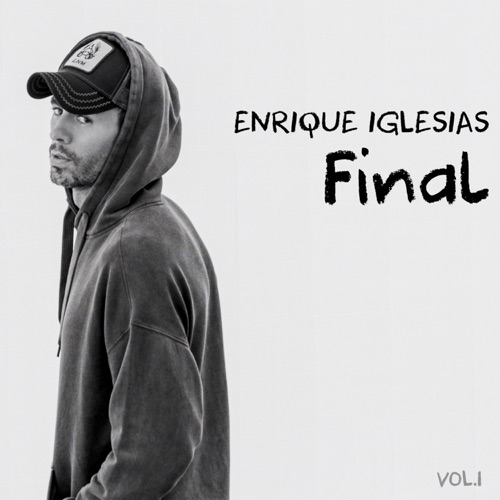 FINAL (Vol.1) – Enrique Iglesias-无损音乐