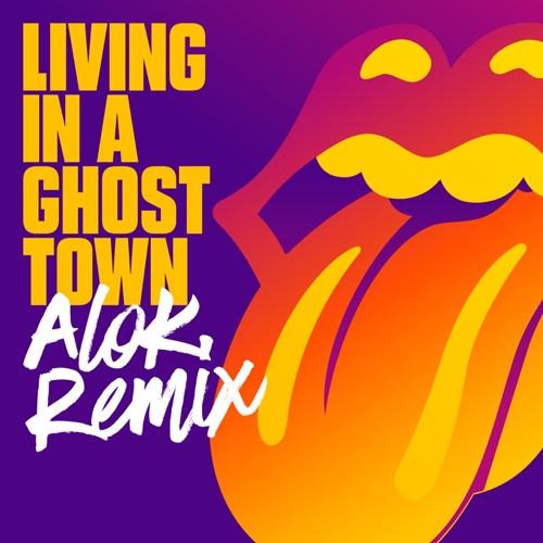 Living In a Ghost Town (Alok Remix) – Single – The Rolling Stones-无损音乐
