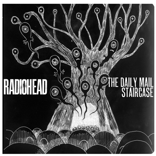 The Daily Mail / Staircase – Single – Radiohead-无损音乐