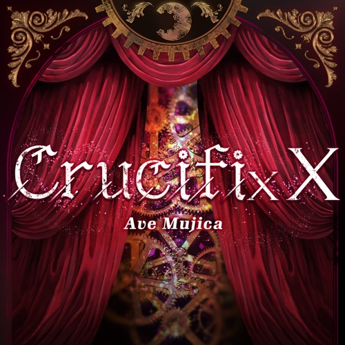 Crucifix X – Single – Ave Mujica-无损音乐