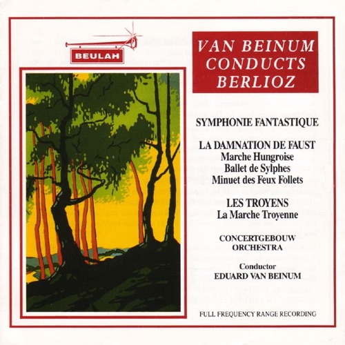 Van Beinum Conducts Berlioz – 爱德华 · 冯 · 拜农 & 皇家音乐厅管弦乐团-无损音乐