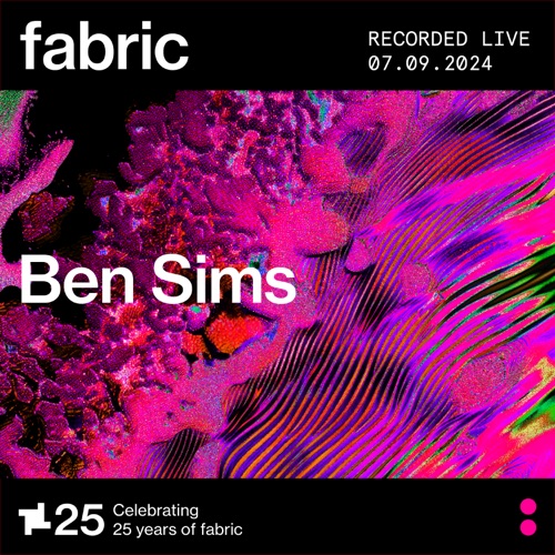 Ben Sims at fabric， 2024年9月7日（DJ Mix） – Ben SimsBen Sims at fabric, Sep 7, 2024 (DJ Mix)-无损音乐