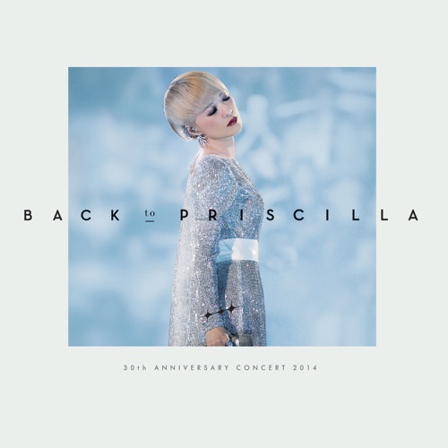 陈慧娴 《Back to Priscilla 30th Anniversary Concert – 陈慧娴》 2014 演唱会 [Live]-无损音乐