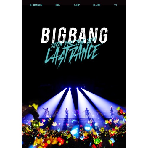 BIGBANG 《BIGBANG JAPAN DOME TOUR -LAST DANCE- – BIGBANG》 2017 演唱会-无损音乐