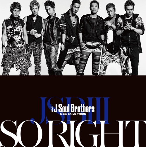 SO RIGHT – Single – J SOUL BROTHERS III from EXILE TRIBE-无损音乐