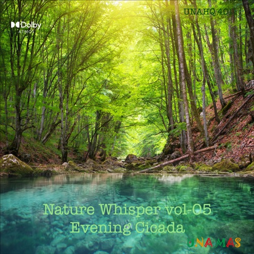 Nature Whisper vol05 Evning Cicada – Mick Sawaguchi-无损音乐